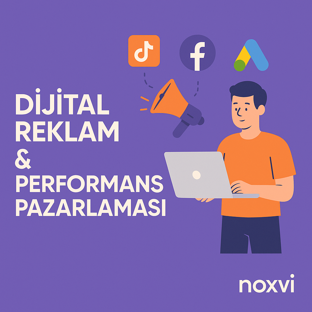 Dijital Reklam & Performans Pazarlaması
